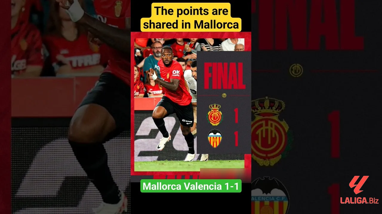 Tổng hợp diễn biến chính Mallorca gặp Valencia và kết quả Mallorca vs Valencia