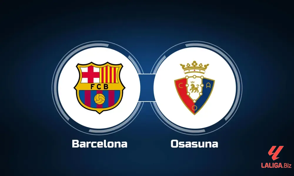 Lịch sử đối đầu Barcelona đấu với Osasuna
